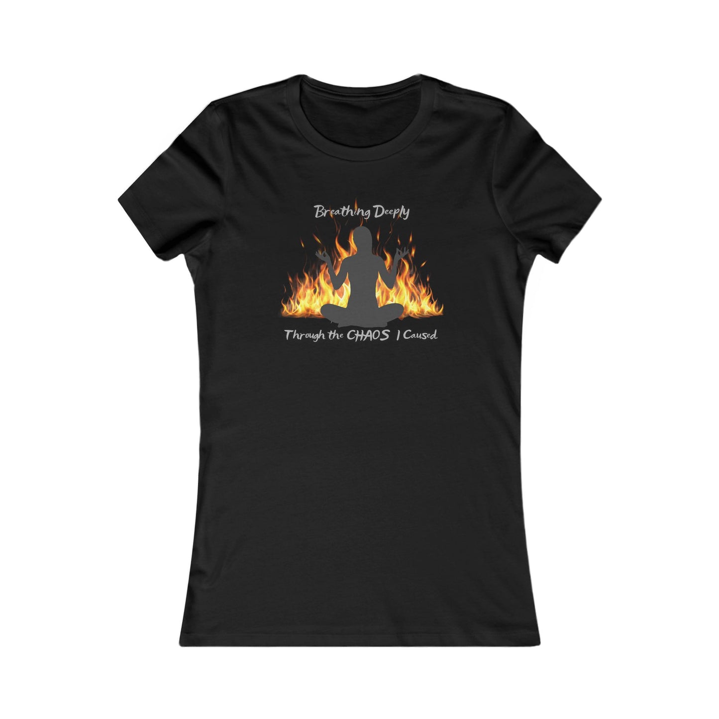 T-Shirt, Dark Funny Mindfulness Slogan, Women's Tee, Gift for Her, Graphic Tee, Sarcastic Shirt