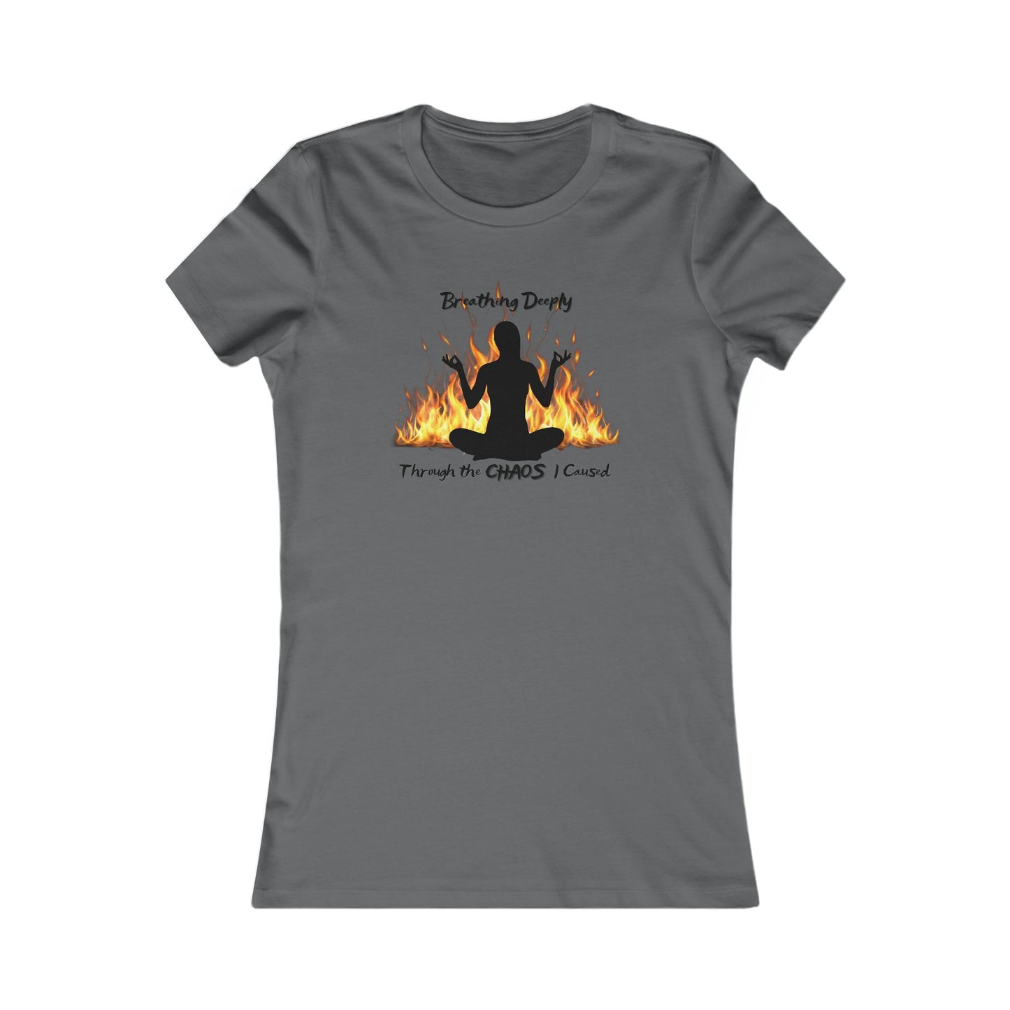 T-Shirt, Dark Funny Mindfulness Slogan, Women's Tee, Gift for Her, Graphic Tee, Sarcastic Shirt