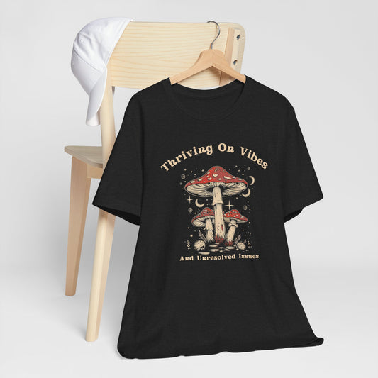Vibes Tee, Thriving Shirt, Unisex T-Shirt, Graphic Tee, Short Sleeve Tee
