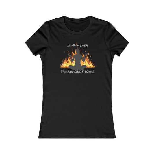 T-Shirt, Dark Funny Mindfulness Slogan, Women's Tee, Gift for Her, Graphic Tee, Sarcastic Shirt
